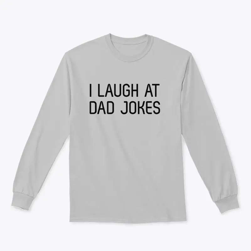 I laugh At Dad Jokes