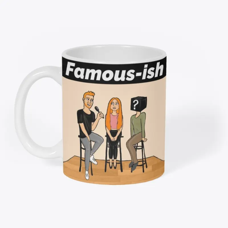 Famous-ish Podcast